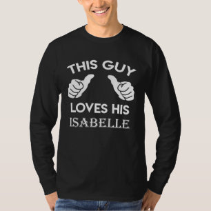 Dieser Typ liebt sein ISABELLE Valentinsherz T-Shirt