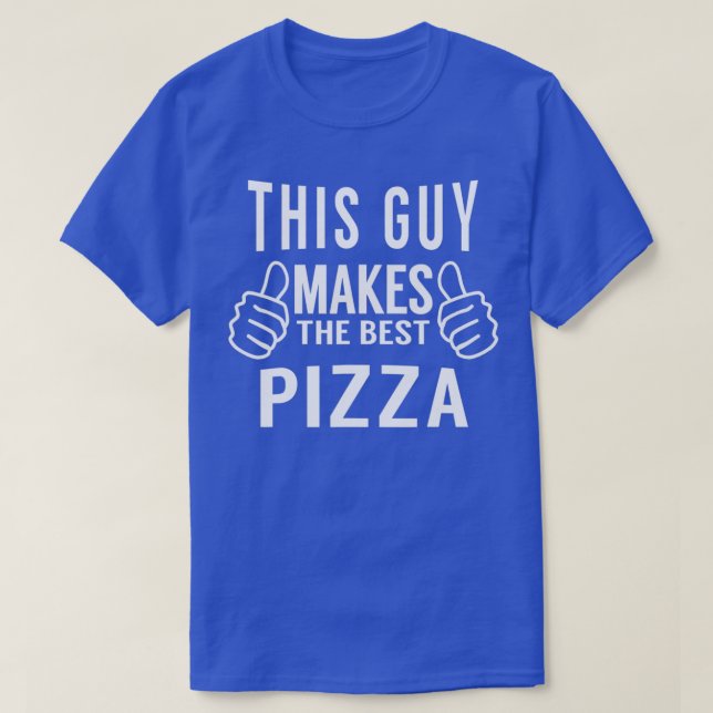 Dieser Typ macht das beste Pizza Pizza-Party T-Shirt (Design vorne)