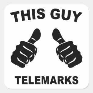 Dieser Typ Telemarke Quadratischer Aufkleber
