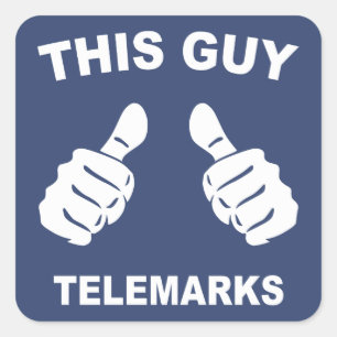 Dieser Typ Telemarke Quadratischer Aufkleber