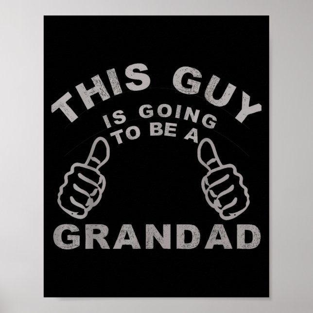 Dieser Typ wird ein lustiger neuer Opa T Poster (Vorne)