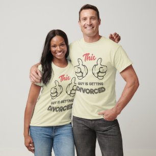 Dieser Typ wird scheiden T-Shirt