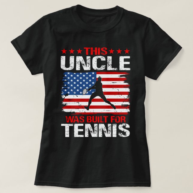 Dieser UNCLE wurde für Tennis gebaut T-Shirt (Design vorne)