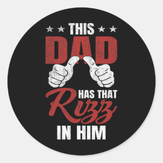 Dieser Vater hat dieses Rizz in sich - Lustiger Va Runder Aufkleber