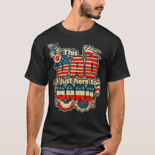 Dieser Vater ist gerade hier, um 4. Juli Patriot z T-Shirt
