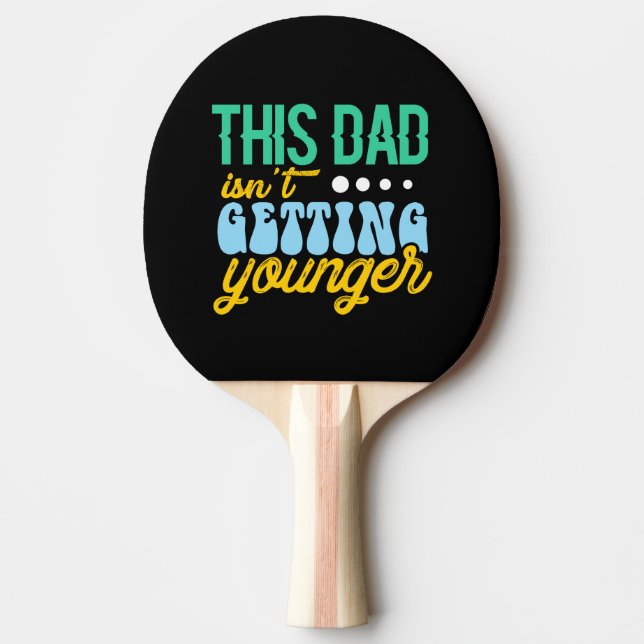 Dieser Vater wird nicht jünger Tischtennis Schläger (Vorderseite)