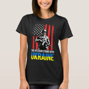 Dieser Veteran steht hinter der Ukraine 11 T-Shirt
