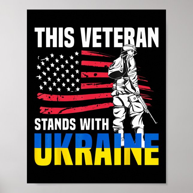 Dieser Veteran steht mit der Ukraine 4 Poster (Vorne)