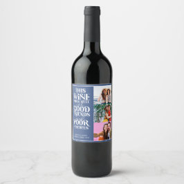 Dieser Wein paart sich gut mit Freunden Spaß beste Weinetikett