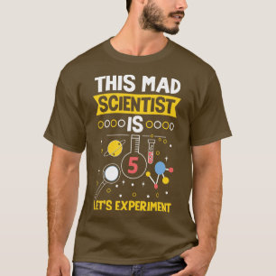Dieser Wissenschaftler ist 5 Gelassen Experiment T-Shirt