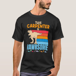 Dieser Zimmermann ist Phantastischer Tischlerwerke T-Shirt