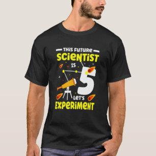 Dieser zukünftige Wissenschaftler ist 5 Let's Expe T-Shirt
