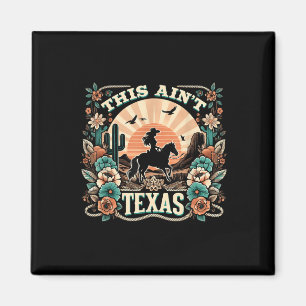 Dieses Aint Texas Western Cowgirl Wüste Sunset Art Magnet