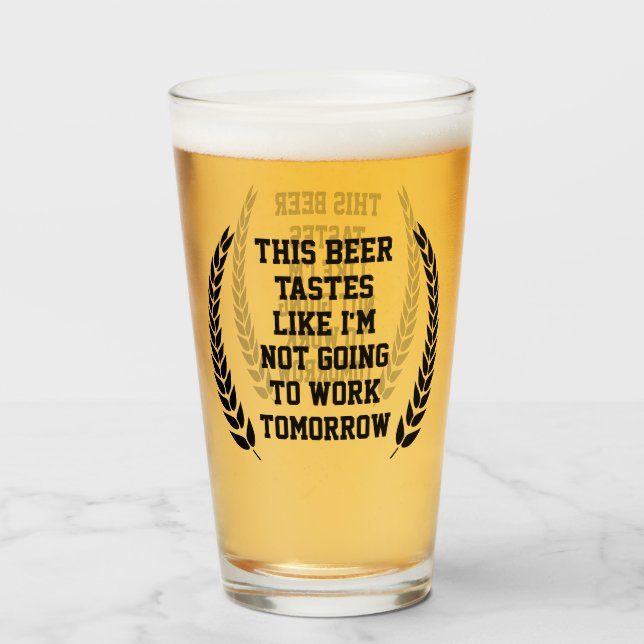 Dieses Bier schmeckt nach komischem Bier Lover Glas (Vorne (Gefüllt))