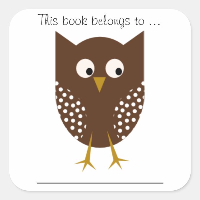 Dieses Buch gehört ... (Brown Owl, Large) Quadratischer Aufkleber (Vorderseite)