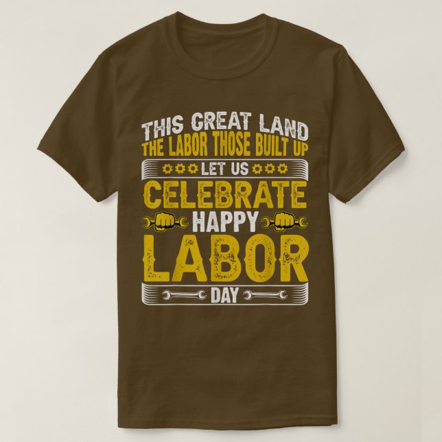 Dieses Creat Land die Arbeit, die gebaut wurden Ce T-Shirt (Design vorne)