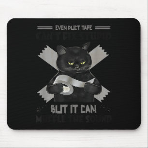 Dieses Duktband kann nicht stupid reparieren, aber Mousepad