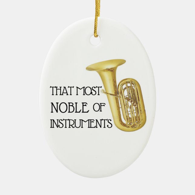 Dieses edelste der Instrumente - Tuba-Verzierung Keramik Ornament (Vorne)