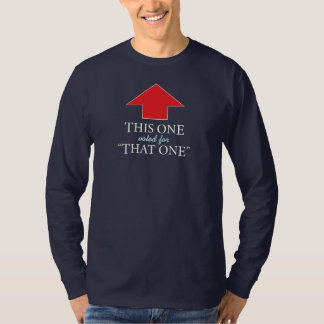 "Dieses ein" lange Hülsen-Shirt T-Shirt