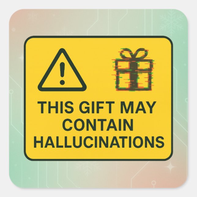 Dieses Geschenk kann Halluzinationen enthalten - F Quadratischer Aufkleber (Vorderseite)