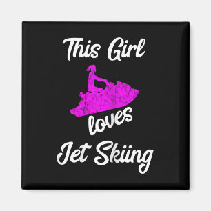 Dieses Girl Lieben Jet Ski fahren Wasserstrahl Jet Magnet