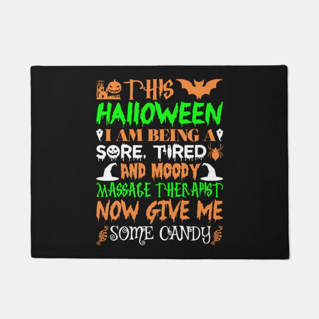 Dieses Halloween wird müde Massage Therapeut Candy Fußmatte (Vorderseite)
