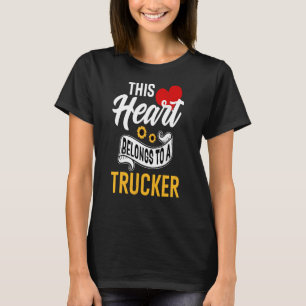 Dieses Herz gehört einem Lastwagen T-Shirt