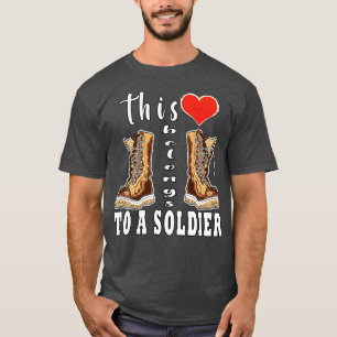 Dieses Herz gehört einem Soldaten T-Shirt