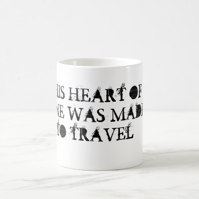 Dieses Herz wurde für Reisen gemacht Kaffeetasse (Mittel)