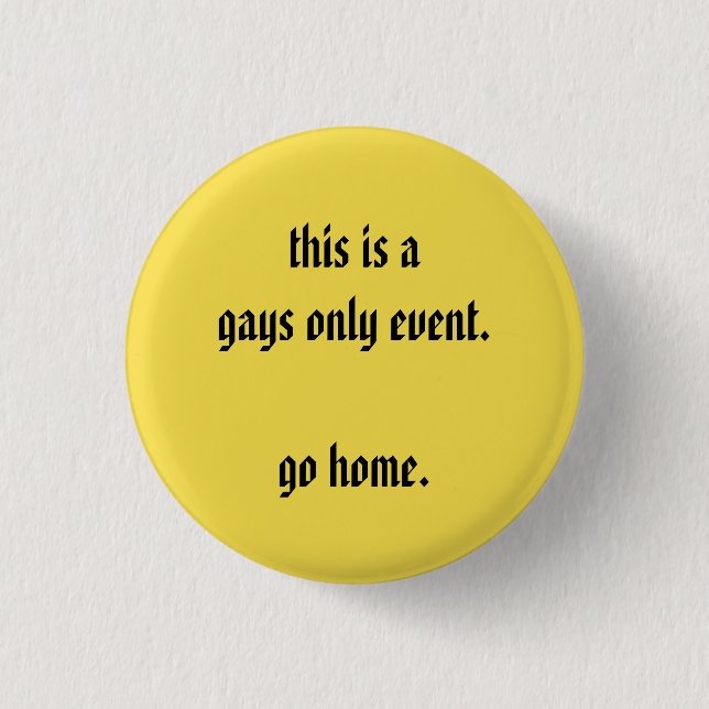 dieses ist ein Ereignis der Homosexuellen nur Button (Vorderseite)