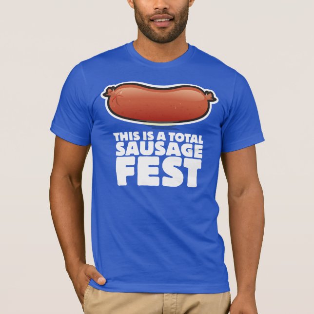 Dieses ist ein GesamtwurstFest! T-Shirt (Vorderseite)