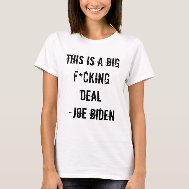 DIESES IST ein GROSSES F*CKING ABKOMMEN - Joe T-Shirt (Vorderseite)