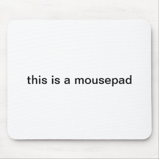 "dieses ist ein mousepad" mousepad
