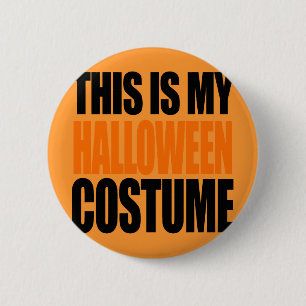 DIESES IST MEIN HALLOWEEN-KOSTÜM (orange) Button