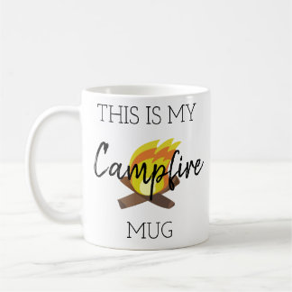 Dieses ist mein Lagerfeuer Kaffeetasse