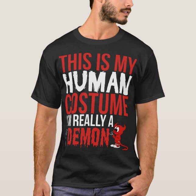 Dieses ist mein menschliches Kostüm wirklich ein T-Shirt (Vorderseite)