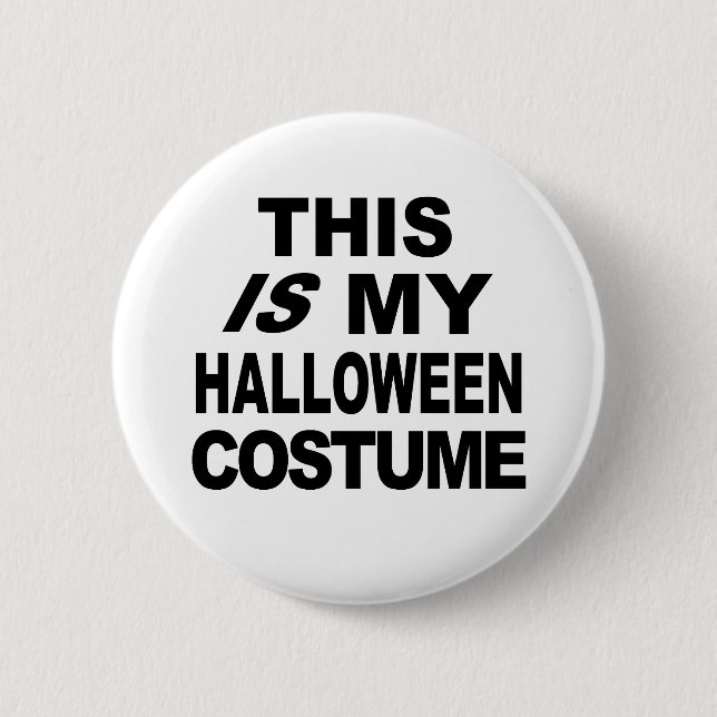 Dieses IST meine Halloween-Kostüm-T-Shirts Button (Vorderseite)
