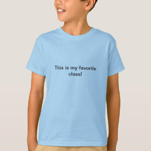 Dieses ist meine Lieblingsklasse T-Shirt