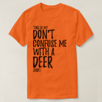Dieses ist meine Rotwild-Jagd-Shirt-Orange