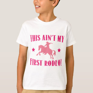 Dieses ist nicht mein erstes Rodeo! T-Shirt
