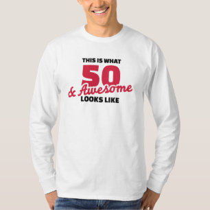 Dieses ist, was 50 Jahre und fantastische Blicke T-Shirt