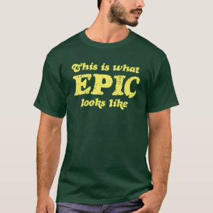 Dieses ist, was epische Blicke mögen T-Shirt