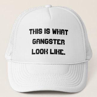 Dieses ist, was Gangsterblick mögen Truckerkappe