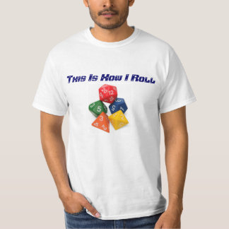 Dieses ist, wie ich rolle T-Shirt