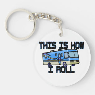 Dieses ist, wie ich RV rolle Schlüsselanhänger