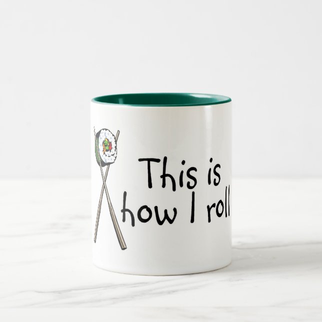 Dieses ist, wie ich Sushi rolle Zweifarbige Tasse (Mittel)