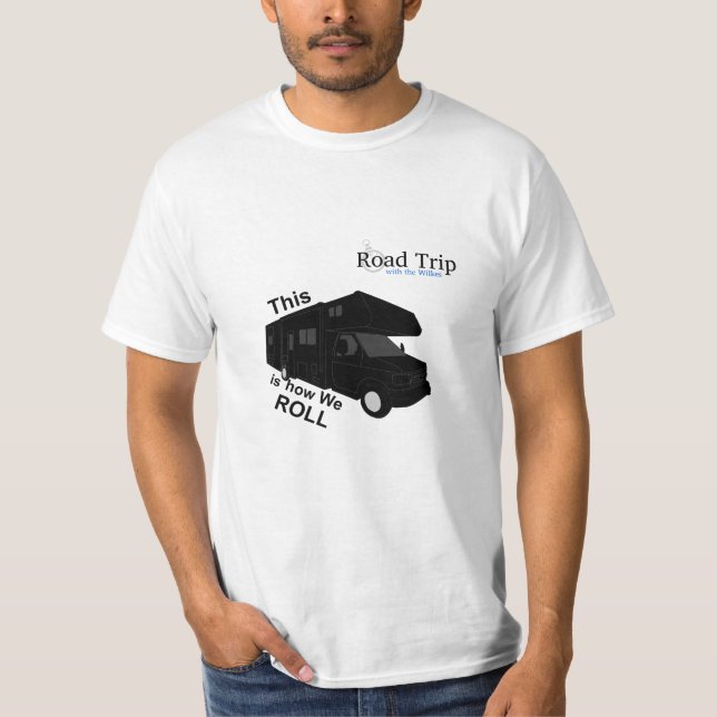 Dieses ist, wie wir ROLLEN T-Shirt (Vorderseite)