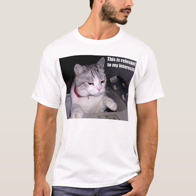 Dieses ist zu meinen Interessen relevant T-Shirt (Vorderseite)