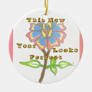 Dieses Jahr sieht perfekt aus.jpg Keramikornament