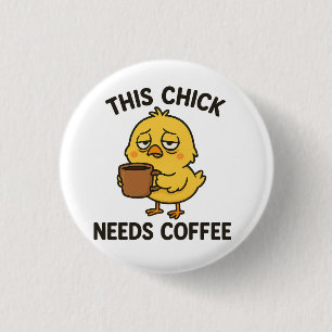 Dieses Kätzchen braucht Kaffee Button